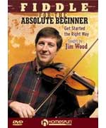 Fiddle For The Absolute Beginner