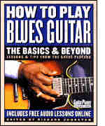 How to Play Blues Guitar: The Basics & Beyond