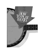 How To Play Banjo